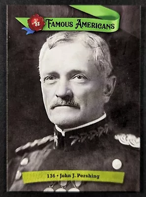 John J Pershing Military Police Corps 2021 Famous American Card #136 (NM) • $2.95