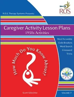 Caregiver Activity Lesson Plans: 1950's: Volume. Silknitter<| • £16.21