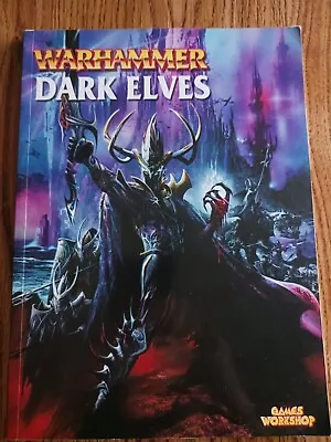 Warhammer Army Book Dark Elves Games Workshop Core 6th Edition Rulebook  • £31.67