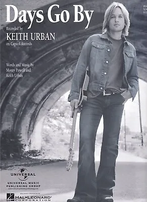 Days Go By - Keith Urban - 2004 Sheet Music • £8