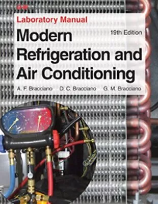 Modern Refrigeration And Air Conditioning Laboratory Manual • $499.50