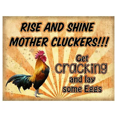 £6.95 • Buy Chicken Sign Mother Cluckers Rise And Shine Hen House Coop Poultry Duck Eggs Fun