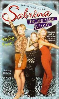 Spying Eyes (Sabrina The Teenage Witch) By Holder Nancy Good Used Book (Paper • £2.09