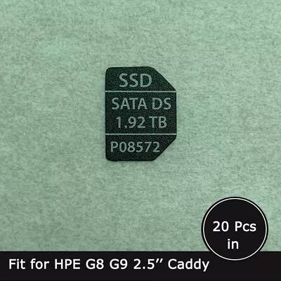 20pcs Of P08572 SATA 1.92TB SSD Caddy Label Sticker For Hpe G8 G9 2.5'' Trays • $16.90