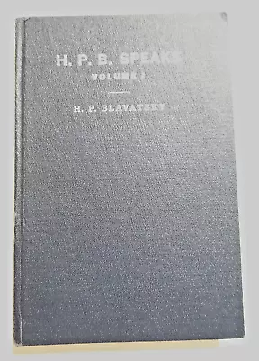 H.P.B. Speaks Volume 1 HC BOOK 1950 Helena Petrovska BlavatskyTheosophical Soc. • $11.95