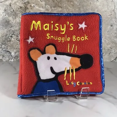 Maisy's Snuggle Book Maisy Mouse Baby Fabric Book Lucy Cousins Circa 2011 • $19.99