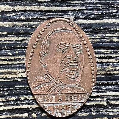 Martin Luther King I Have A Dream Pressed Elongated Penny R112 • $3.50