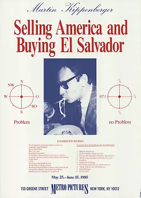 MARTIN KIPPENBERGER Selling America And Buying El Salvador 1985 • $900