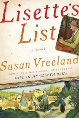 Lisette's List: A Novel - Hardcover By Vreeland Susan - GOOD • $3.73
