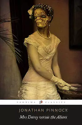 Mrs Darcy Versus The Aliens By Jonathan Pinnock (Paperback) New Book • £5.99