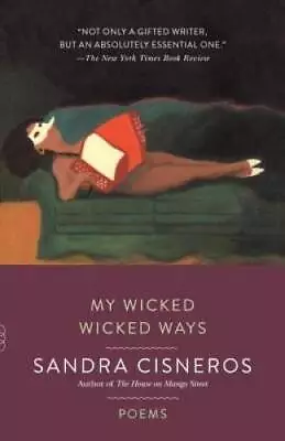 My Wicked Wicked Ways: Poems (Vintage Contemporaries) - Paperback - ACCEPTABLE • $8.76