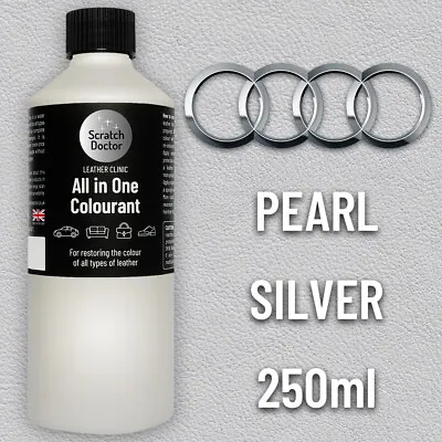 Leather Paint For AUDI Car Seat PEARL SILVER All In One 250ml Dye For Repairing • £16.95