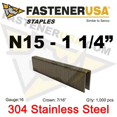 N Staples N15 Stainless Steel 16 Gauge 7/16  Crown - 1 1/4  Length  (1000 Ct) • $34.95