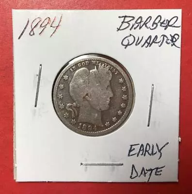 1894 US Barber SILVER Quarter! Good Details! Early Date! Old US Coin! • $9.49