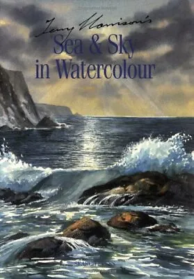 £2.87 • Buy Terry Harrison's Sea And Sky In Watercolour,Terry Harrison
