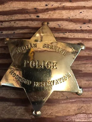 Badge: Indian Service Police Rosebud Brass Star Lawman Police Old West • $12.50