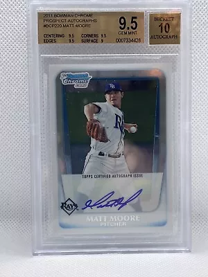 2011 Bowman Chrome Prospect Matt Moore Rookie Autograph BGS 9.5 W/10 • $20