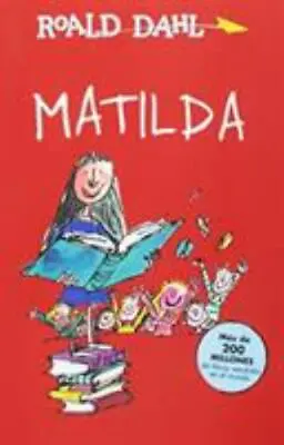 Matilda (Colección Roald Dahl) (Spanish Edition) Dahl Roald Very Good Book • $11.25