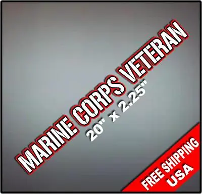 USMC Marine Corps 20  Decal Sticker  Marine Corps Veteran  20  X 2.25  • $4.99