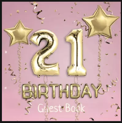 21st Birthday Guest Book Message Logbook And Guest Book For 21st Birthday Par... • £7.69