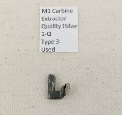 M1 Carbine Extractor Quality Hardware 1-Q Type 3 • $38
