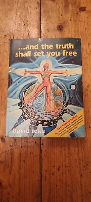 And The Truth Shall Set You Free David Icke 21st Century Edition 2004  • £18