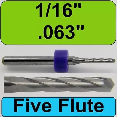 1/16  .0630  Five Flute Premium Edge Finish Carbide End Mill CNC PCB M188 • $9.31