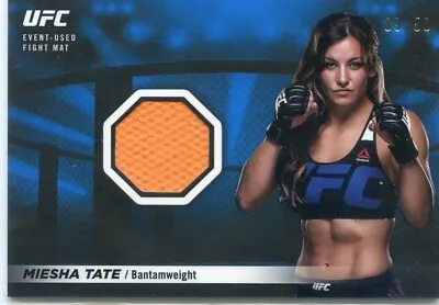 2018 Topps UFC Knockout MIESHA TATE Used Mat Relic From UFC 2014 BLUE #9/50 • $15.95