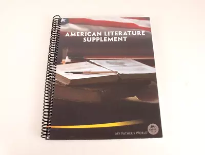 My Father's World American Literature Supplement Book Christian Homeschool • $24.99