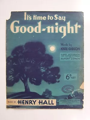 Sheet Music It's Time To Say Goodnight Henry Hall 1934 Vintage • £9.99