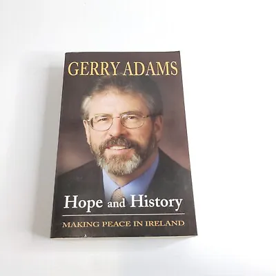 $17.50 • Buy Hope And History: Making Peace In Ireland By Gerry Adams (paperback, 2004)