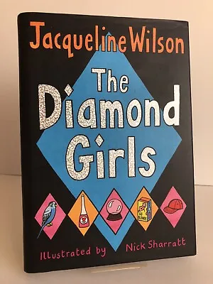 SIGNED  The Diamond Girls  By Jacqueline Wilson - 1st Edition 1st Imp. HB + D/w • £11.95