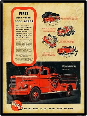 1949 FWD Four Wheel Drive Co. Fire Truck New Metal Sign: F-75-T Pumper Truck • $19.88