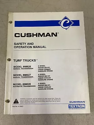 Cushman Safety & Operation Manual Turf Trucks 898626 898627 898628 • $19.95