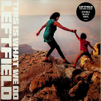 LEFTFIELD- This Is What We Do 2-LP (SEALED* 2022 Vinyl) Electro Ft Earl Sixteen • £16.99