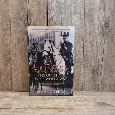 $21 • Buy Monash By Roland Perry (Hardcover, 2004) The Outsider Who Won A War