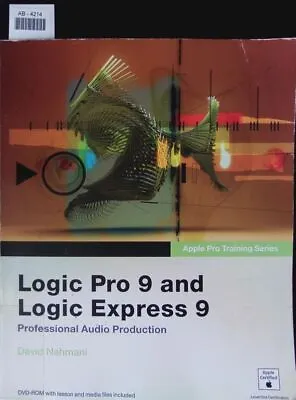 Logic Pro 9 And Logic Express 9. Nahmani David: • £6.60