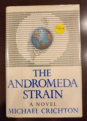 SIGNED • The Andromeda Strain • Michael Crichton • First Edition First Printing • $680