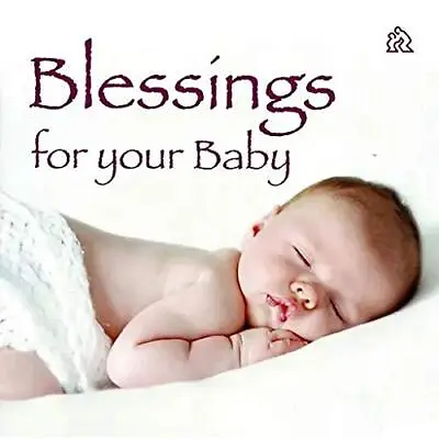 Blessings For Your Baby  Good Condition ISBN 9781909092396 • £4.25