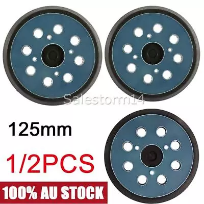 5 Inch 8 Holes 125mm For Makita Random Orbital Sander Replacement Spare Base-Pad • $14.99