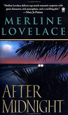 After Midnight Paperback Merline Lovelace • £3.28