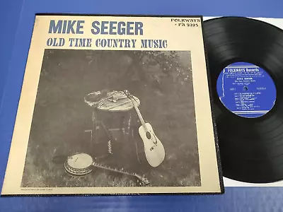 Mike Seeger - Old Time Country Music - 1962 LP W/Insert Folkways VG VINYL Record • $7.46