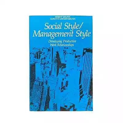 Vintage Social Style/Management Style: Developing Productive Work Relationships • $12