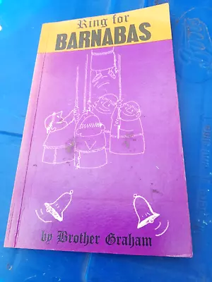 Ring For Barnabas By Brother Graham - Paperback • £5.95