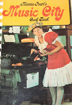 Vintage 1970 MINNIE PEARL'S MUSIC CITY COOK BOOK Country Music Nashville TN B1 • $19.99