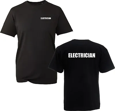 £11.99 • Buy Electrician Print T-Shirt Maintaining Electrical Power Staff Worker Workwear Top