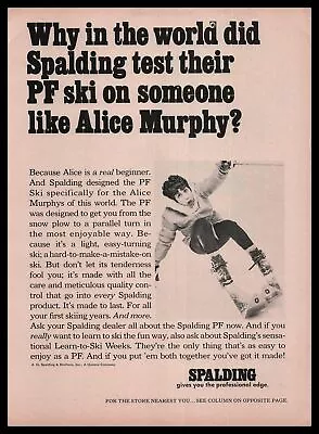 1969 Spalding PF Snow Skis Alice Murphy Photo Learn To Ski Week Vintage Print Ad • $14.95