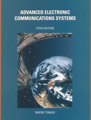 Advanced Electronic Communications Systems Hardcover Wayne Tomasi • $21.47