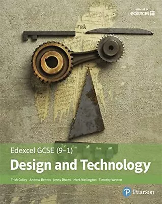 Edexcel GCSE (9-1) Design And Technology Student Book (Edexce... By Dhami Jenny • £17.99