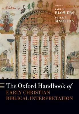 The Oxford Handbook Of Early Christian Biblical Interpretation • $49